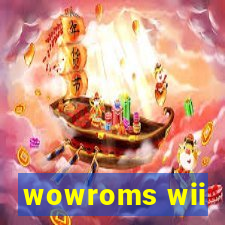 wowroms wii