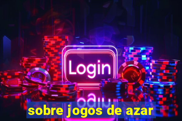 sobre jogos de azar