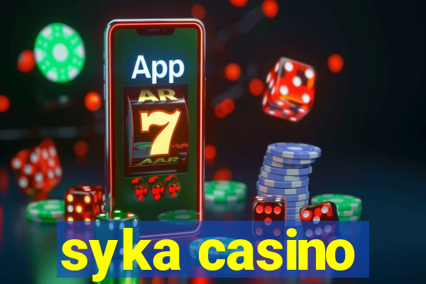 syka casino