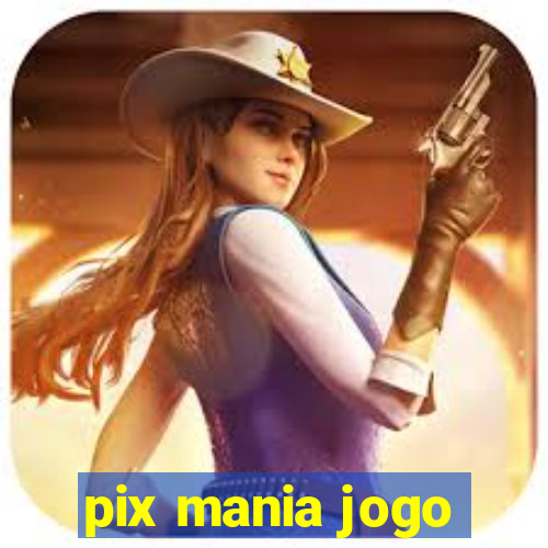 pix mania jogo