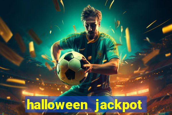 halloween jackpot slots paga mesmo