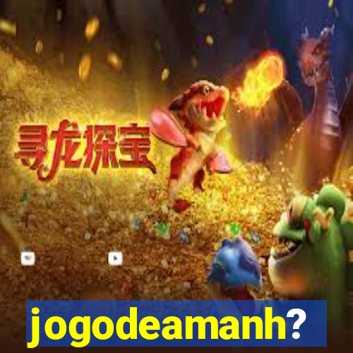 jogodeamanh?