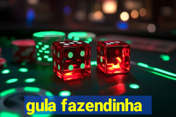 gula fazendinha