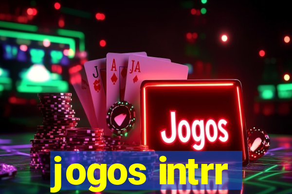 jogos intrr