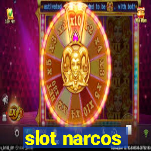 slot narcos