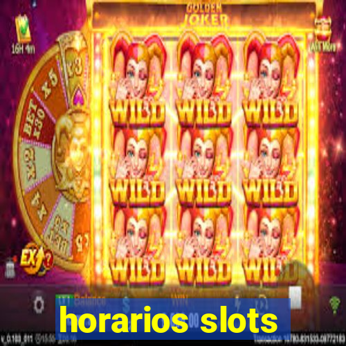 horarios slots