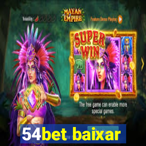 54bet baixar