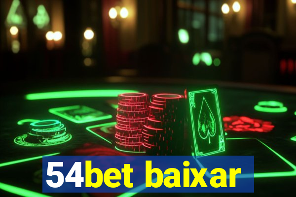 54bet baixar