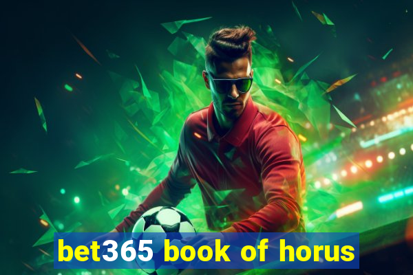 bet365 book of horus