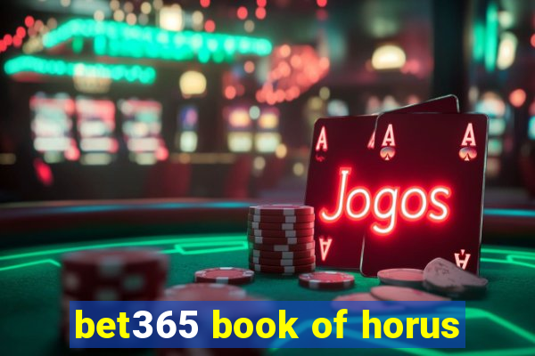 bet365 book of horus