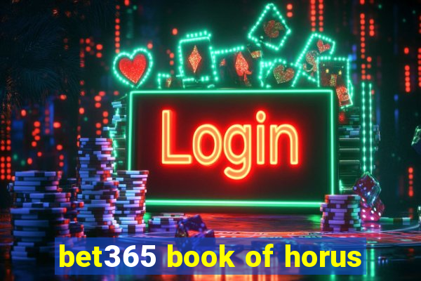 bet365 book of horus