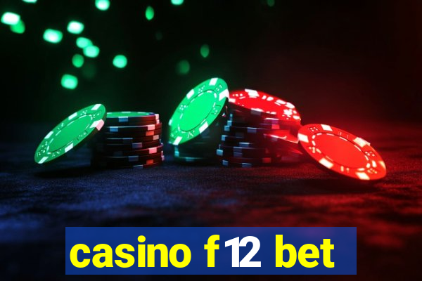 casino f12 bet