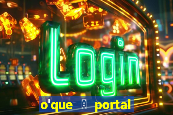 o'que 茅 portal do zacarias