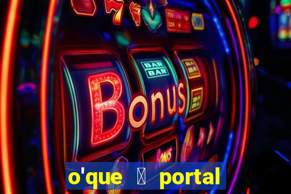 o'que 茅 portal do zacarias