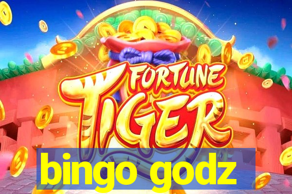 bingo godz