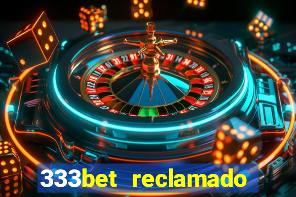 333bet reclamado apenas por dispositivos registrados