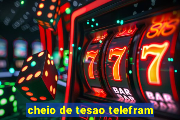 cheio de tesao telefram