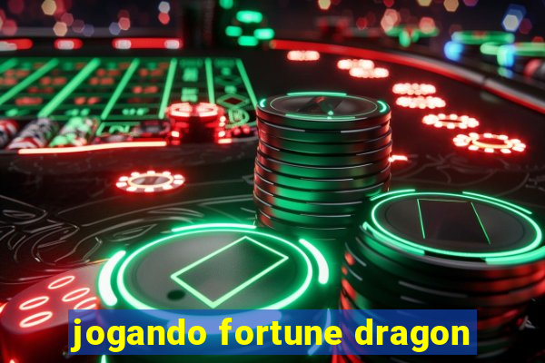 jogando fortune dragon