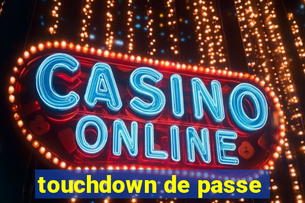 touchdown de passe