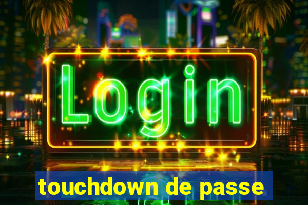 touchdown de passe