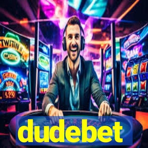 dudebet