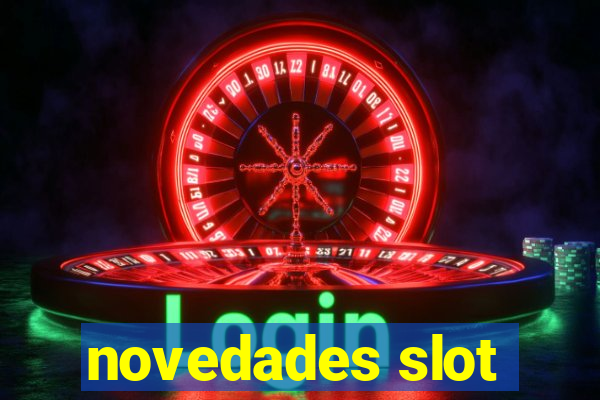 novedades slot