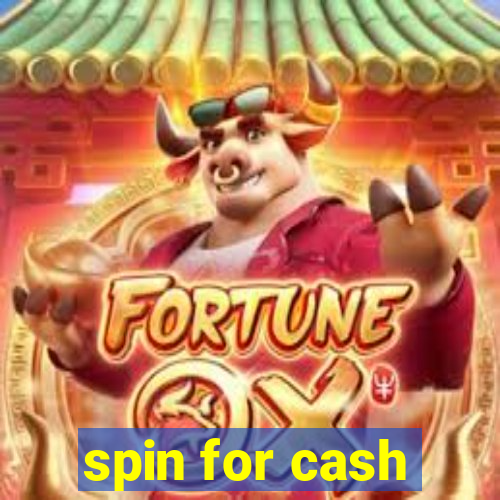 spin for cash