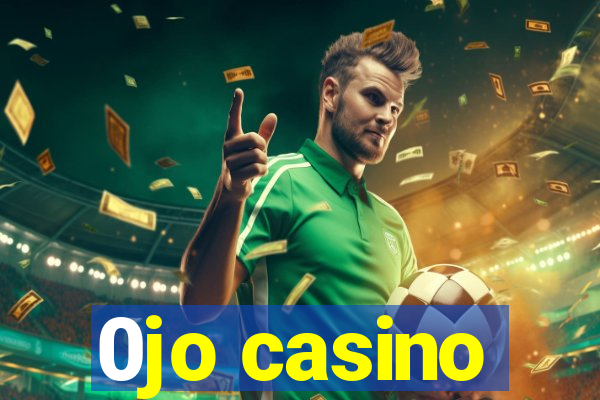 0jo casino