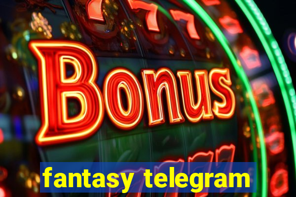 fantasy telegram