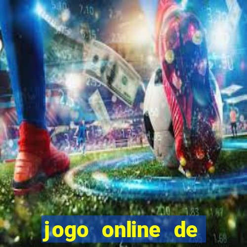 jogo online de ganhar dinheiro