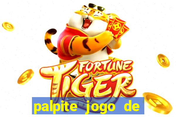 palpite jogo de futebol de hoje