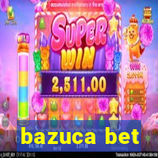 bazuca bet