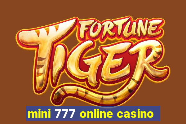 mini 777 online casino