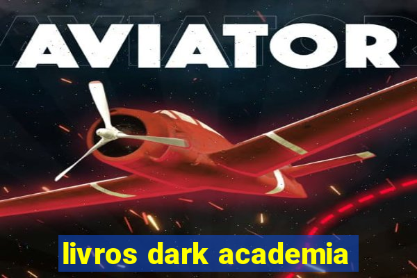 livros dark academia