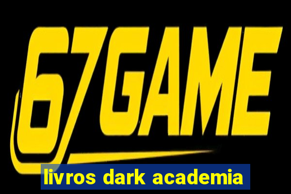 livros dark academia