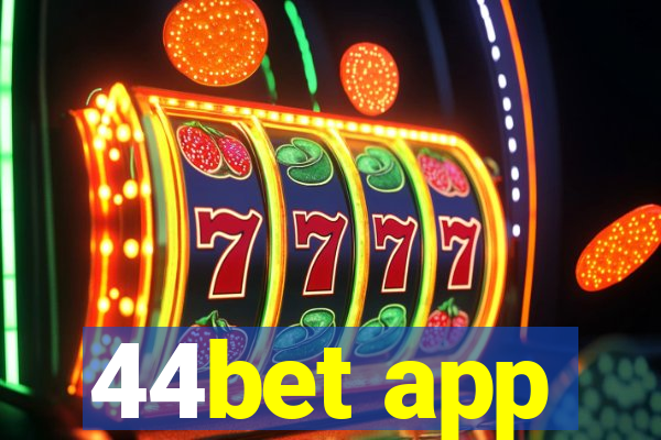 44bet app