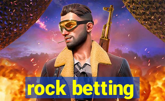 rock betting