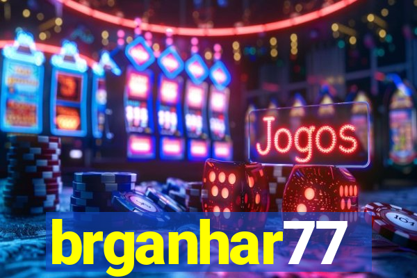 brganhar77