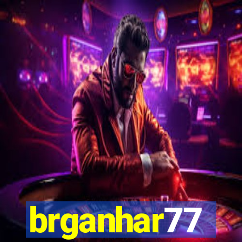 brganhar77