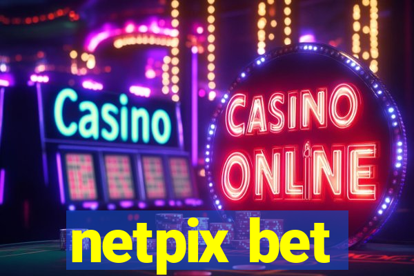 netpix bet