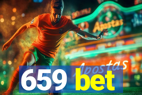 659 bet