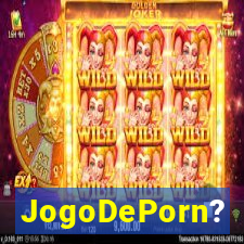 JogoDePorn?