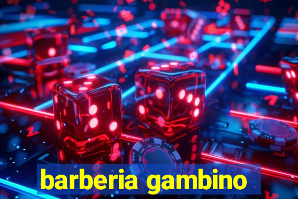 barberia gambino