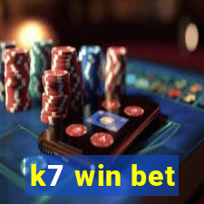 k7 win bet