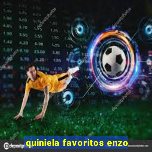 quiniela favoritos enzo