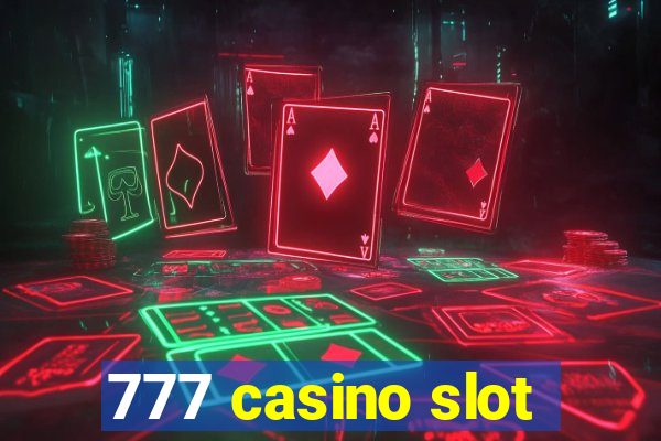 777 casino slot