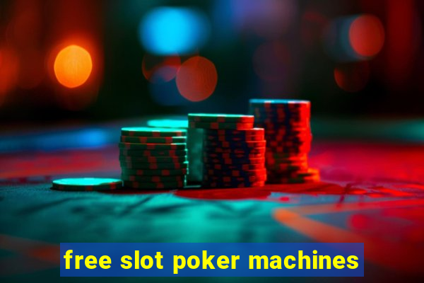 free slot poker machines