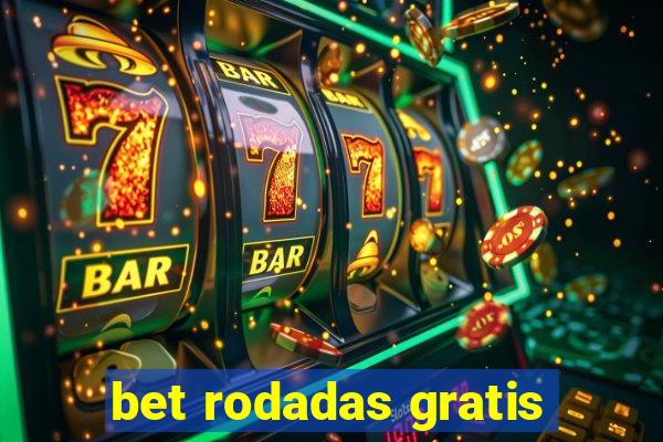 bet rodadas gratis