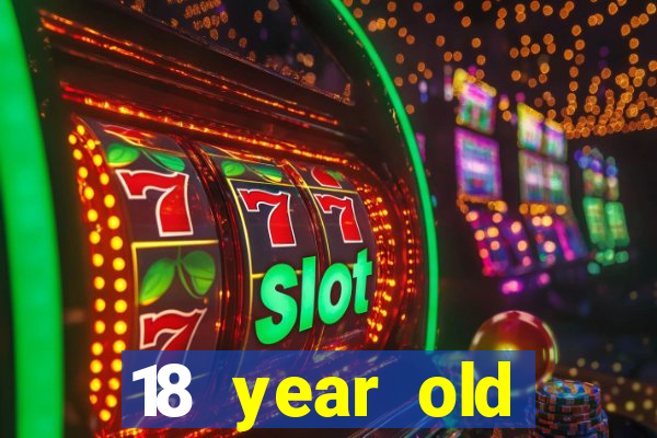 18 year old casinos in in