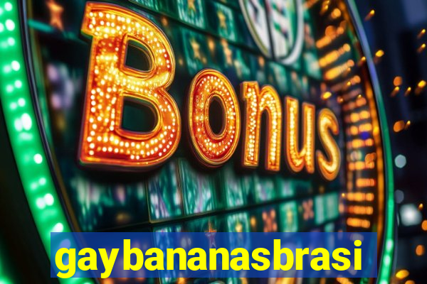 gaybananasbrasil